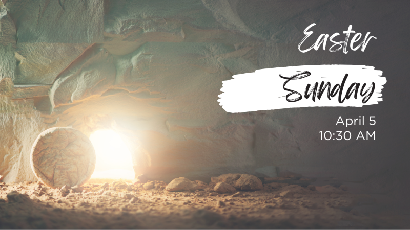 Empty tomb image with text, "Easter at Park Church. Worship Sunday, March 31 at 10:30 AM."